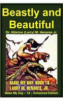 Beastly and Beautiful