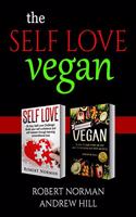 Mindful Vegan: 2 Books in 1! Create peace in your inner world and outter world. Get Rid Of Stress In Your Life By Staying In The Moment & 30 Days of Vegan Recipes 