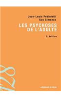 Les Psychoses de L'Adulte