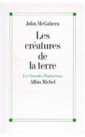Creatures de La Terre Et Autres Nouvelles (Les)