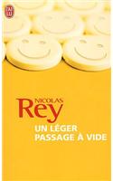 Un Leger Passage a Vide