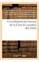 Consultations Du Barreau de la Cour de Cassation
