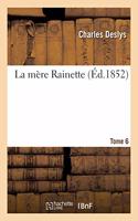 La Mère Rainette. Tome 6