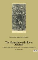 Naturalist on the River Amazons