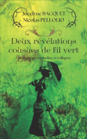 Deux révélations cousues de fil vert