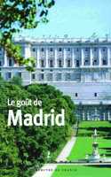 Le gout de Madrid