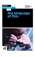 Basics Film-Making 04: The Language of Film