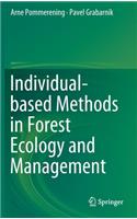 Individual-based Methods in Forest Ecology and Management