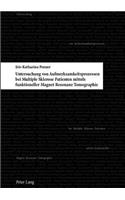 Untersuchung Von Aufmerksamkeitsprozessen Bei Multiple Sklerose Patienten Mittels Funktioneller Magnet Resonanz Tomographie