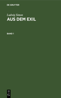 Ludwig Simon: Aus Dem Exil. Band 1