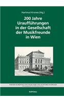 200 Jahre Urauffuhrungen in der Gesellschaft der Musikfreunde