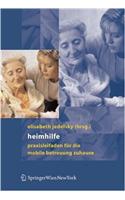 Heimhilfe: Praxisleitfaden Fa1/4r Die Mobile Betreuung Zuhause