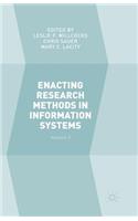 Enacting Research Methods in Information Systems: Volume 3