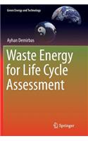 Waste Energy for Life Cycle Assessment