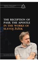 Reception of Paul the Apostle in the Works of Slavoj Zizek