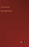 Über Kolloid-Chemie