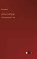 réforme à Nérac