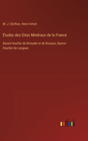 Études des Gites Minéraux de la France