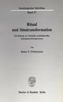 Ritual Und Sinntransformation