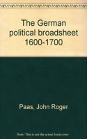 The German Political Broadsheet 1600-1700: Volume 1: 1600-1615