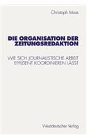 Die Organisation der Zeitungsredaktion