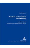 Handbuch Zur Beruflichen Weiterbildung