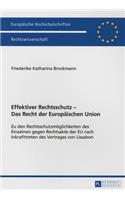 Effektiver Rechtsschutz - Das Recht der Europaeischen Union