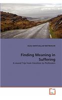 Finding Meaning in Suffering