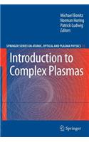 Introduction to Complex Plasmas