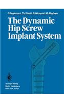 Dynamic Hip Screw Implant System