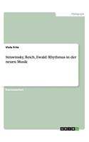 Strawinsky, Reich, Ewald