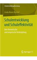 Schulentwicklung Und Schuleffektivität