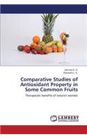 Comparative Studies of Antioxidant Property in Some Common Fruits