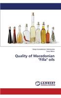 Quality of Macedonian "Filla" oils: (English)