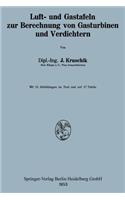 Luft- Und Gastafeln Zur Berechnung Von Gasturbinen Und Verdichtern