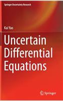 Uncertain Differential Equations