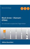 Black Arrow - Diamant - OTRAG: Die nationalen europäischen Trägerraketen