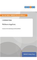 Wellness-Angebote: Garanten für Auslastung und Rentabilität?(German)