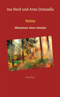 Farina: Abenteuer einer Ameise