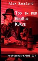 Tod in der Großen Kurve