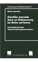 Künstliche neuronale Netze zur Risikomessung bei Aktien und Renten