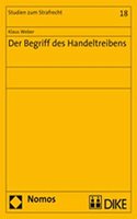 Der Begriff Des Handeltreibens: (18 Studien Zum Strafrecht)