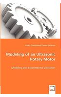 Modeling of an Ultrasonic Rotary Motor