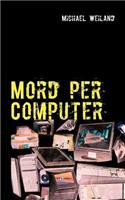 Mord per Computer