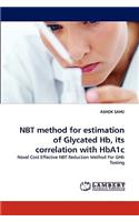 NBT method for estimation of Glycated Hb, its correlation with HbA1c