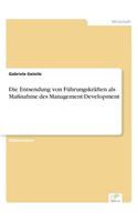 Die Entsendung von Führungskräften als Maßnahme des Management Development: (German)