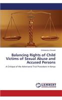 Balancing Rights of Child Victims of Sexual Abuse and Accused Persons