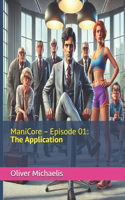 ManiCore - Episode 01