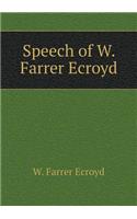 Speech of W. Farrer Ecroyd