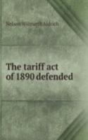 tariff act of 1890 defended